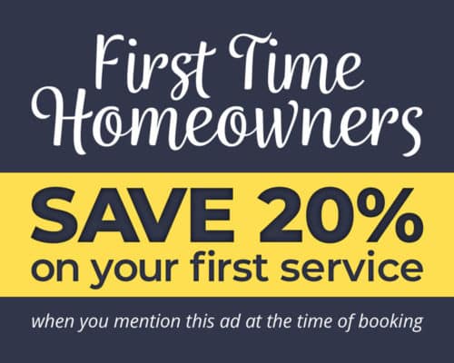 A pest control offering first time homeowners 20% off their initial service.